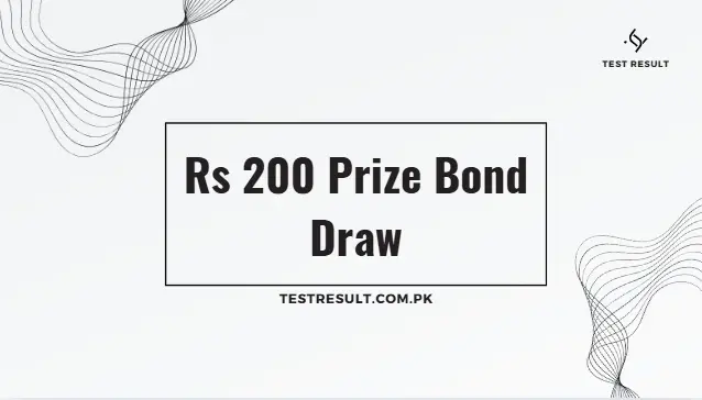 Rs 200 Prize Bond Draw Announced Check Online